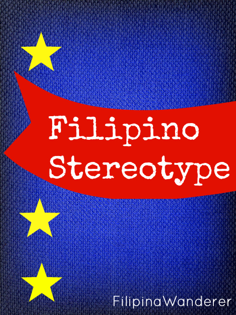 Filipino Stereotype