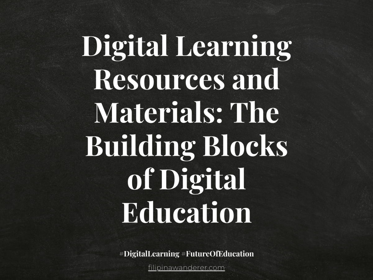 Digital Learning Resources and Materials: The Building Blocks of Digital&nbsp;Education